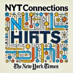 NYT Connections Hints